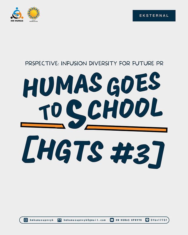 Humas Goes To School #3