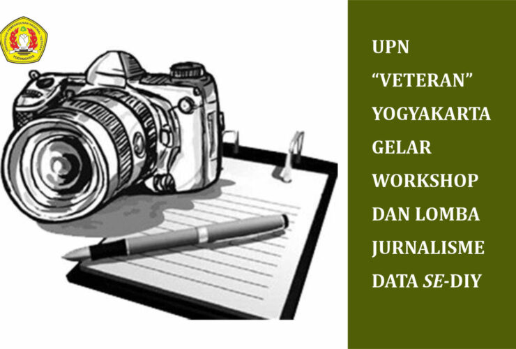 UPN VETERAN YOGYAKARTA HOLDS WORKSHOP AND DATA JOURNALISM COMPETITION THROUGHOUT THE YEAR